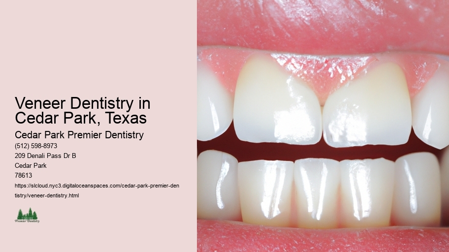 Veneer Dentistry in Cedar Park, Texas