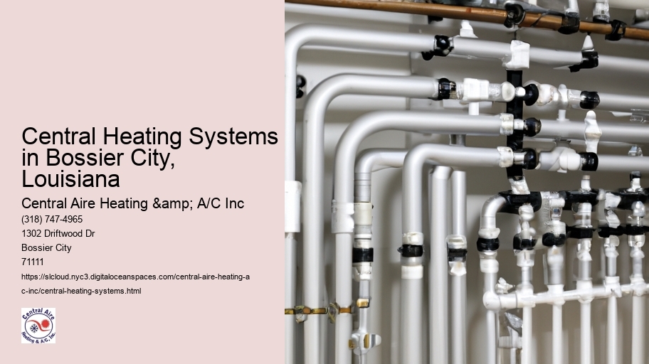 Central Heating Systems in Bossier City, Louisiana