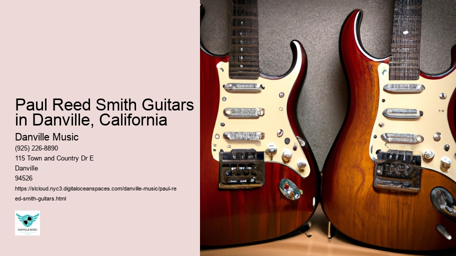 Paul Reed Smith Guitars in Danville, California