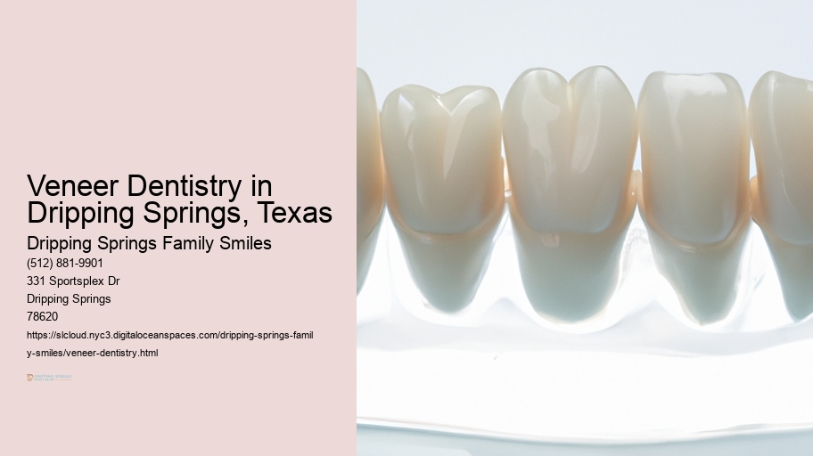 Veneer Dentistry in Dripping Springs, Texas