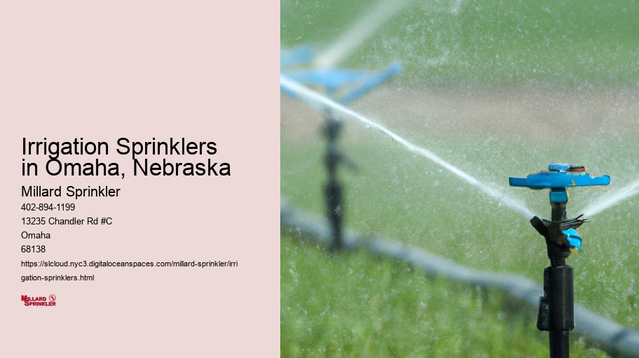 Irrigation Sprinklers in Omaha, Nebraska